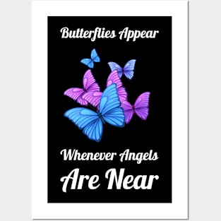 Butterflies Appear When Angels Are Near #2 Posters and Art